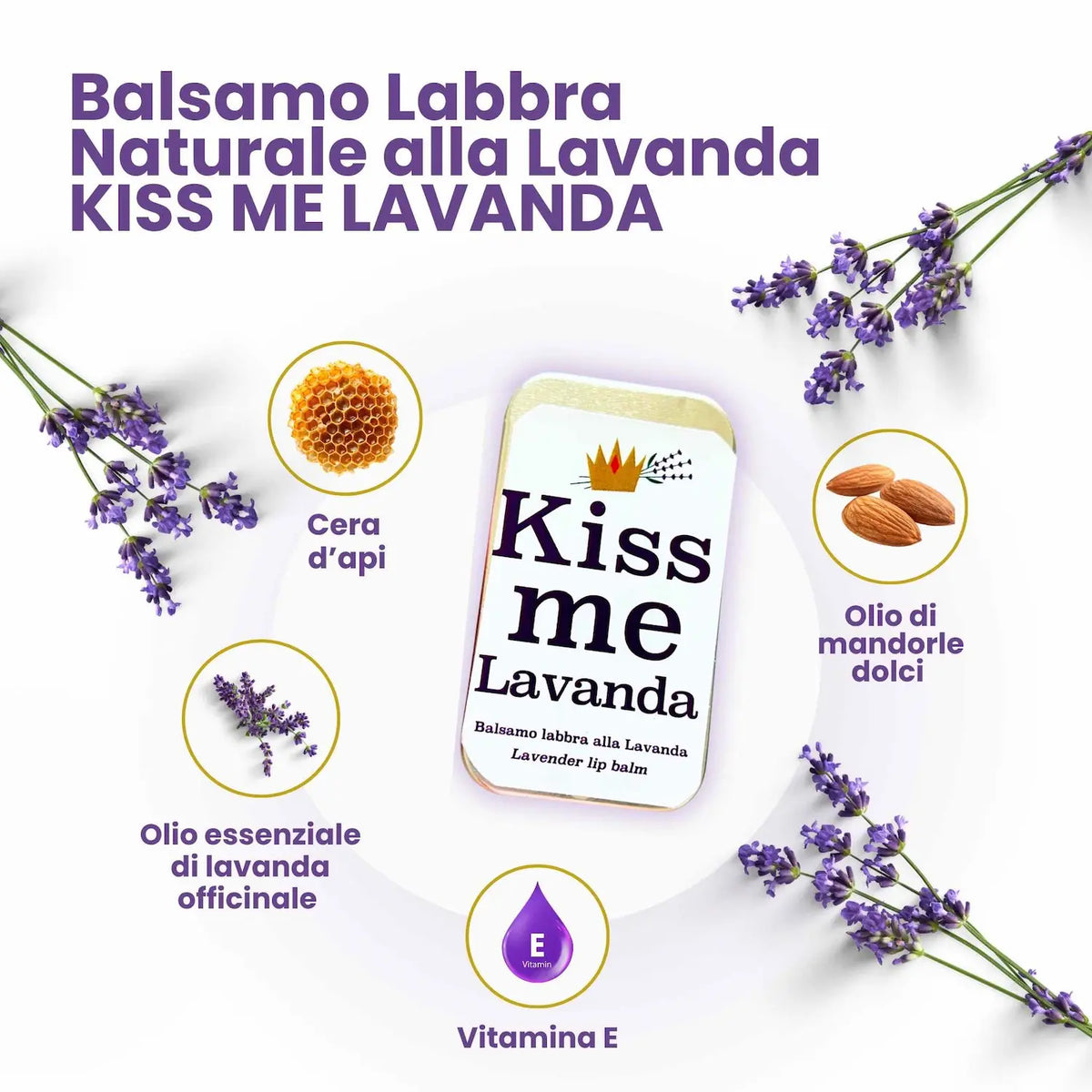 Balsamo labbra naturale alla lavanda Kiss Me Lavanda The Lavender Revolution con cera d’api, olio di mandorle dolci, olio essenziale di lavanda officinale e vitamina E